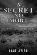 A Secret No More af Joan Livieri