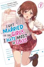 I Got Married to the Girl I Hate Most in Class 1 af Amano Seiju
