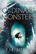 Ordinary Monsters af J M Miro