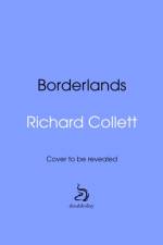 Borderlands af Richard Collett