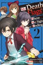 My Death Flags Show No Sign of Ending Volume 2 af Mitsuya Otosu