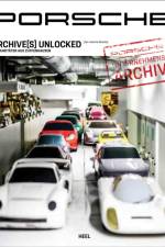 Porsche Archive(s) Unlocked af Jan-Henrik Muche