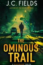 The Ominous Trail af J.C. Fields
