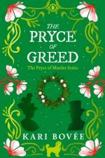 The Pryce of Greed af Kari Bovee