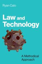 Law and Technology af Ryan (Professor of Law Calo