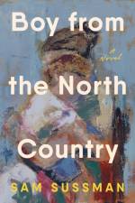 Boy from the North Country af Sam Sussman