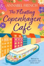 The Floating Copenhagen Cafe af Annabel French