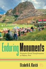 Enduring Monuments af Elizabeth A Klarich