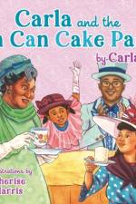Carla and the Tin Can Cake Party af Carla Hall