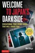 Welcome to Japan's Dark Side af Bertrand Puard Mcskyz