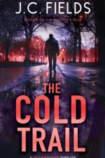 The Cold Trail af J.C. Fields