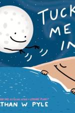 Tuck Me In!