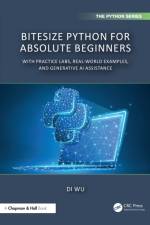 BiteSize Python for Absolute Beginners