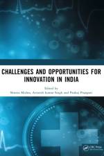 Challenges and Opportunities for Innovation in India