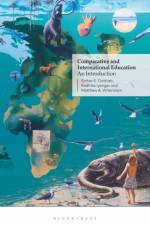 Comparative and International Education af Esther E. (Ohio State University Gottlieb
