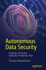 Autonomous Data Security af Priyanka Neelakrishnan