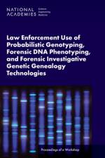 Law Enforcement Use of Probabilistic Genotyping, Forensic DNA Phenotyping, and Forensic Investigative Genetic Genealogy Technologies af Hammers Forstag