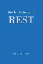 The Little Book of Rest af Joanna Gray