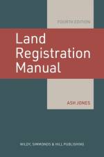 Land Registration Manual af Ash Jones