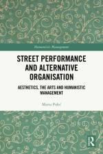 Street Performance and Alternative Organisation af Marta Polec