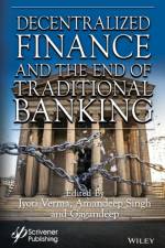 Decentralized Finance and the End of Traditional Banking af Jyoti Verma