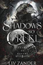 Shadows so Cruel af LIV Zander