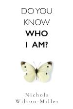 Do You Know Who I Am? af Nichola Wilson-Miller