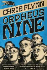 Orpheus Nine af Chris Flynn