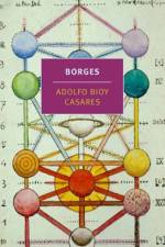 Borges af Adolfo Bioy Casares