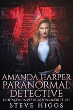 Amanda Harper Paranormal Detective af Steve Higgs