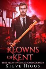 The Klowns of Kent af Steve Higgs
