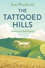 The Tattooed Hills af Jon Woolcott