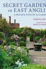 Secret Gardens of East Anglia af Barbara Segall