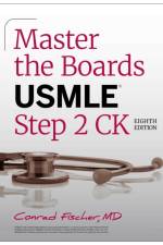 Master the Boards USMLE Step 2 CK, Eighth Edition af Conrad Fischer