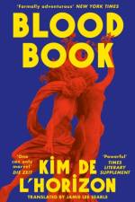 Blood Book af Kim de l'Horizon