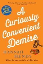 A Curiously Convenient Demise af Hannah Hendy