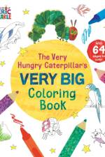 The Very Hungry Caterpillar's Very Big Coloring Book af Eric Carle