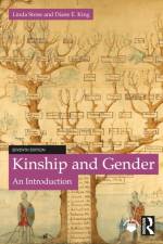 Kinship and Gender af Linda (Professor Emeritus of Anthropology at Washington State University Stone