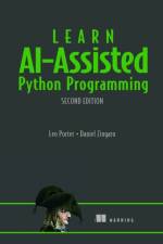 Learn AI-Assisted Python Programming, Second Edition af Leo Porter