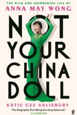 Not Your China Doll af Katie Gee Salisbury