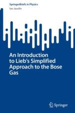 An Introduction to Lieb's Simplified Approach to the Bose Gas af Ian Jauslin