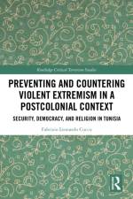 Preventing and Countering Violent Extremism in a Postcolonial Context af Fabrizio Leonardo Cuccu