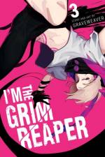 I'm the Grim Reaper, Vol. 3 af Graveweaver