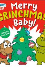 Merry Grinchmas, Baby! With Dr. Seuss Babies af Paul Roberts