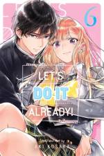 Let's Do It Already!, Vol. 6 af Aki Kusaka