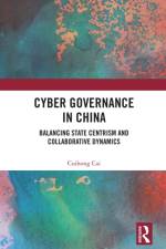 Cyber Governance in China af Cuihong Cai