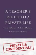 A Teacher's Right to a Private Life af Professor Todd A. DeMitchell