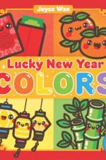 Lucky New Year: Colors af Joyce Wan