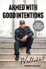 Armed with Good Intentions af Wallo267