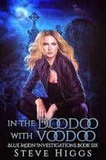 In The Doodoo With Voodoo af Steve Higgs